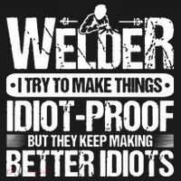 Welders Welding Welder I Try To Make Things Idiot Proof Pajama Set thumb 2