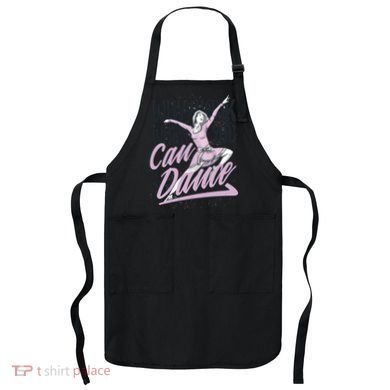 Why Walk When You Can Dance Apron