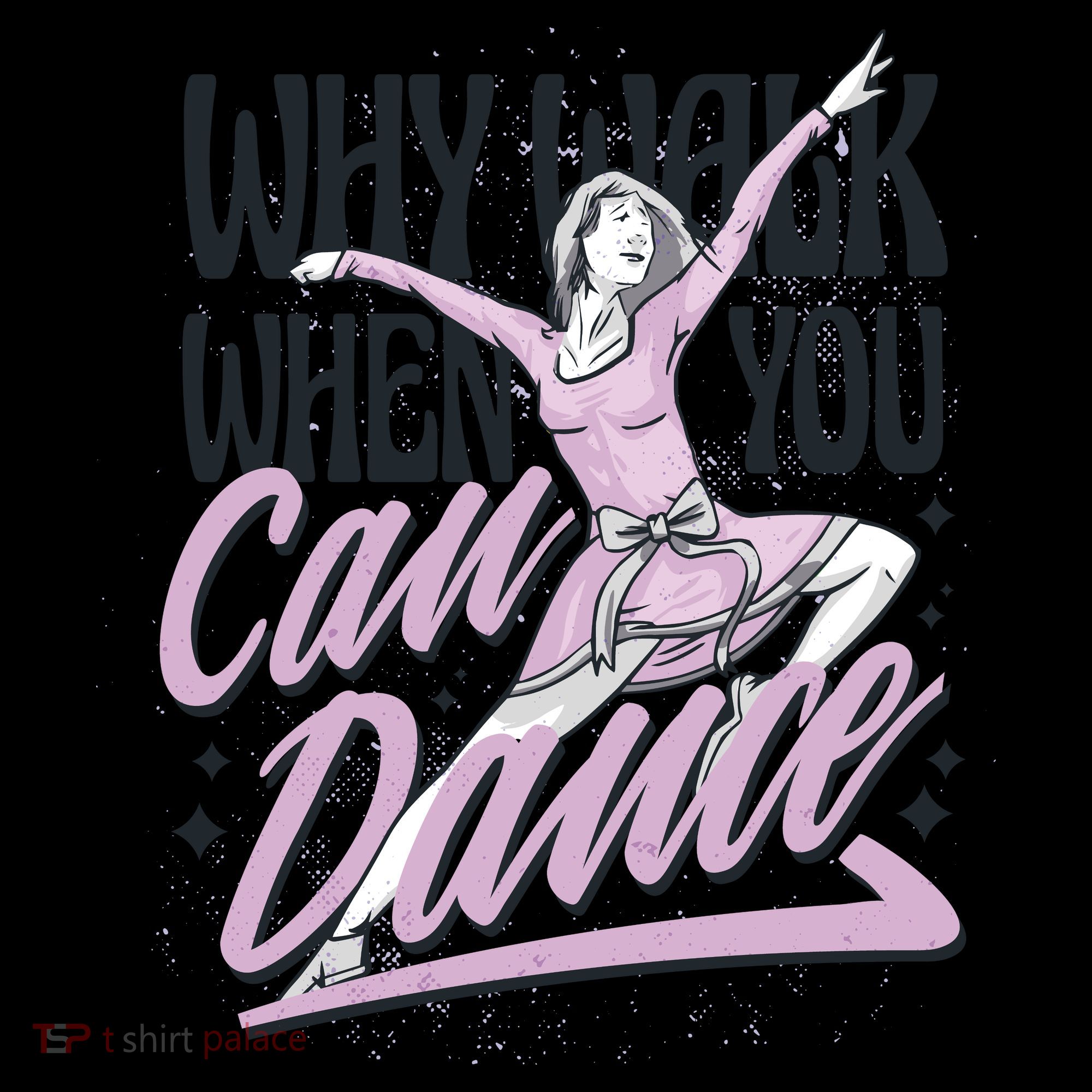 Why Walk When You Can Dance Women's Tank Top