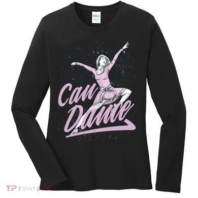 Why Walk When You Can Dance Women's Long Sleeve Shirt
