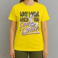 Why Walk When You Can Dance T-Shirt thumb 4
