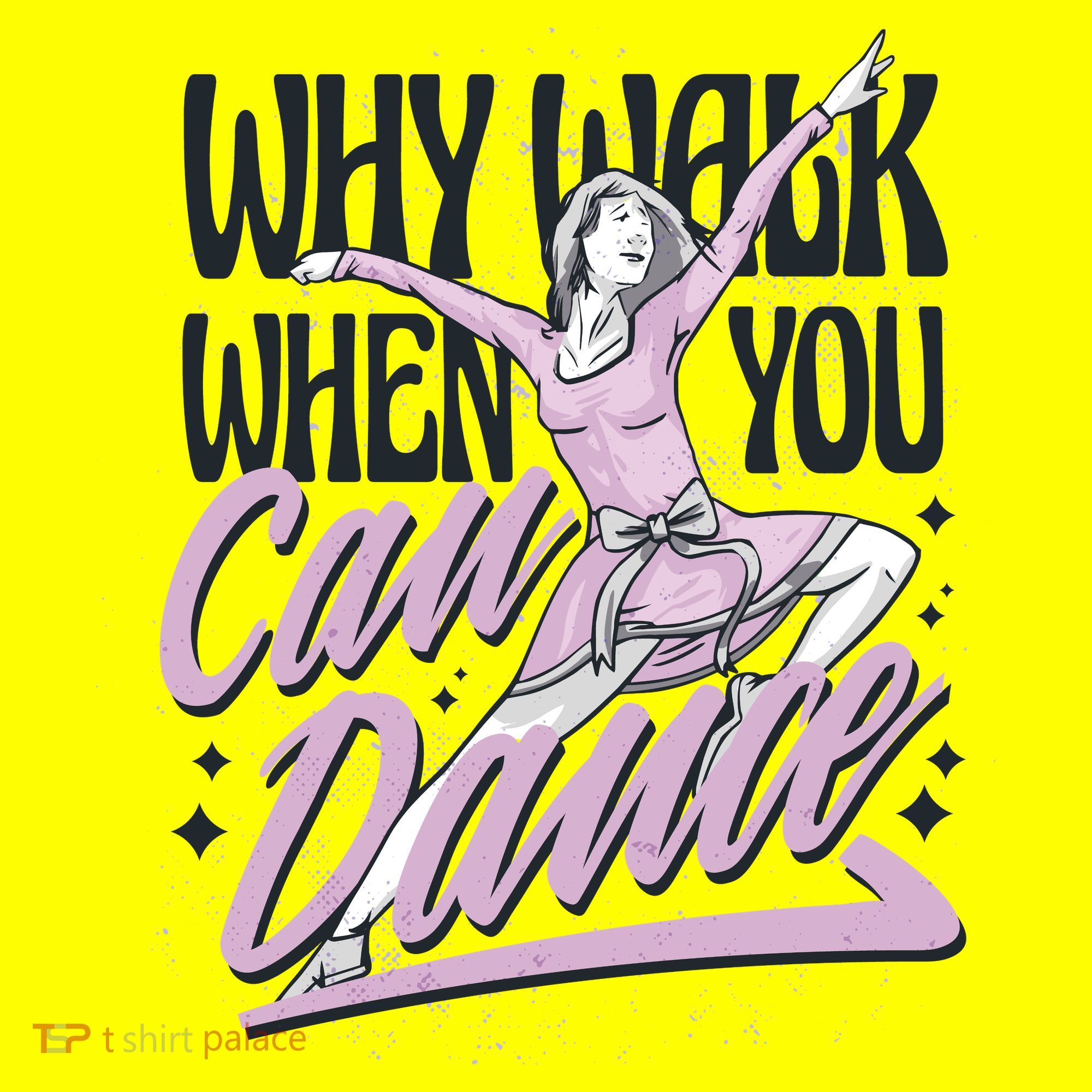 Why Walk When You Can Dance Button