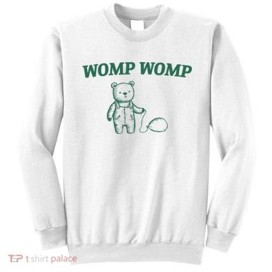Womp Womp Sweatshirt