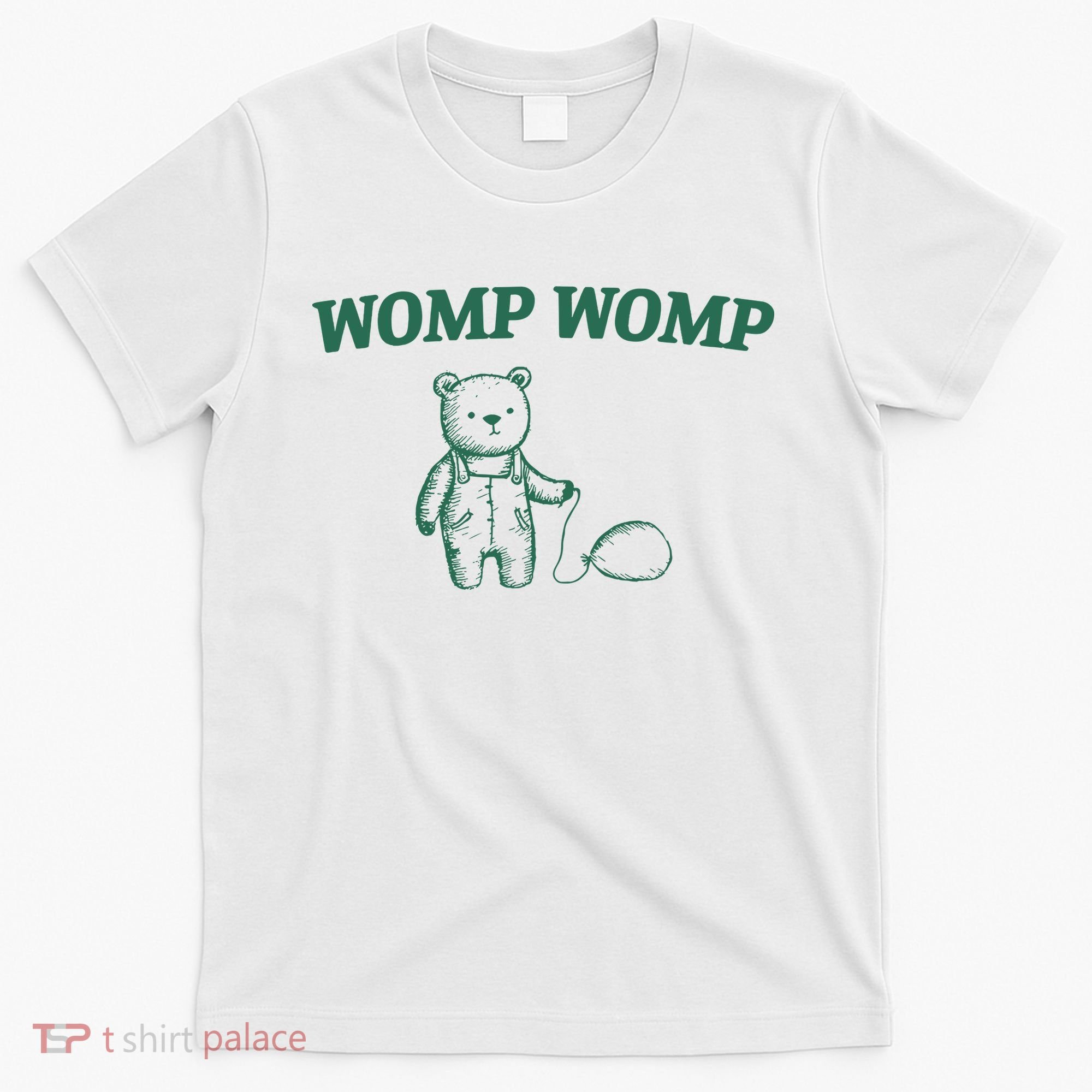 Womp Womp T-Shirt