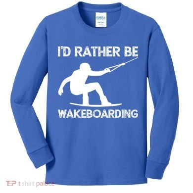 Wakeboarding Wakeboarder Wakeboard Funny Gift Kids Long Sleeve Shirt