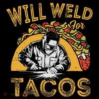 Welders Will Weld For Tacos Welding Welder Ornament thumb 1