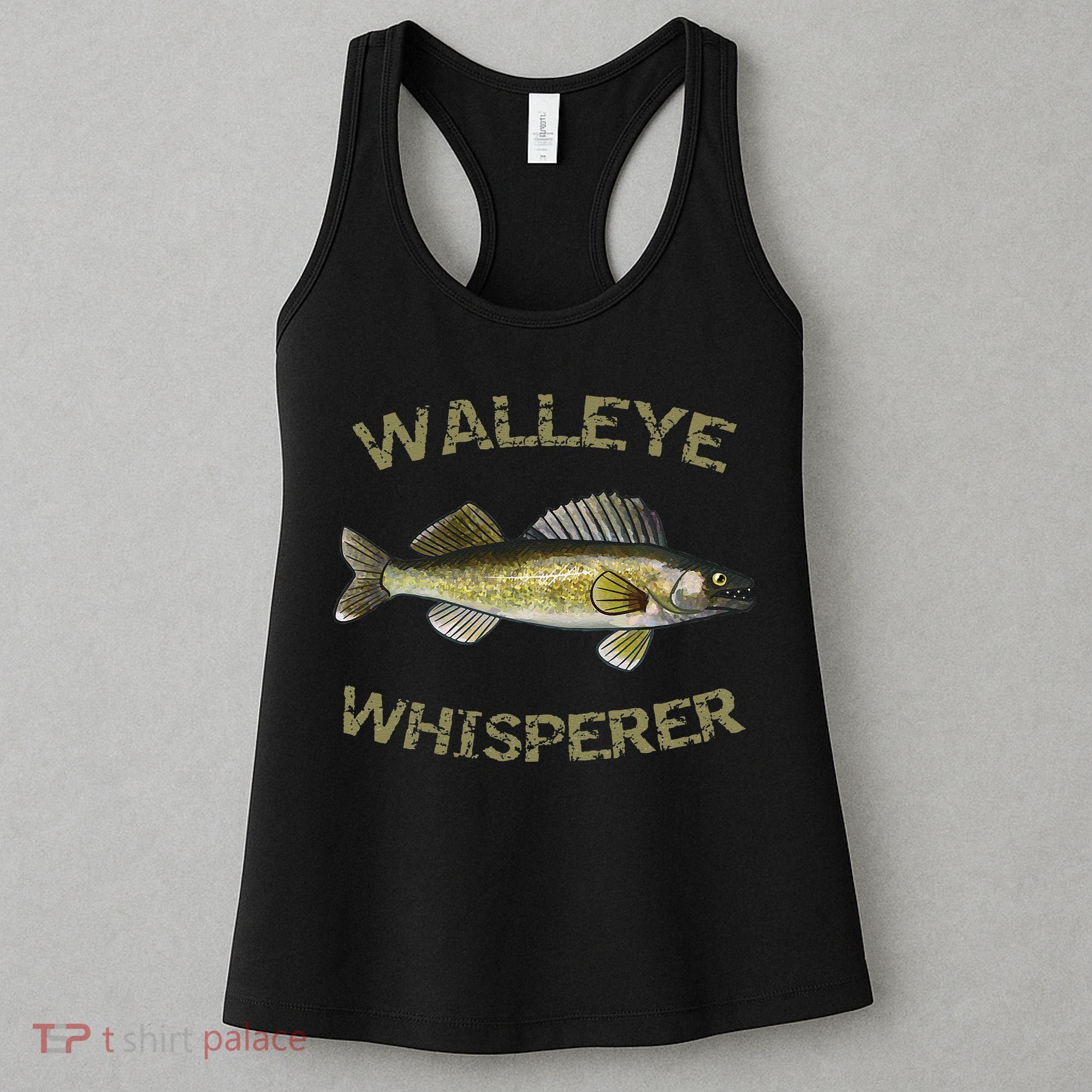 Walleye Whisperer Walleye Fishing Walleye Gift Women's Tank Top