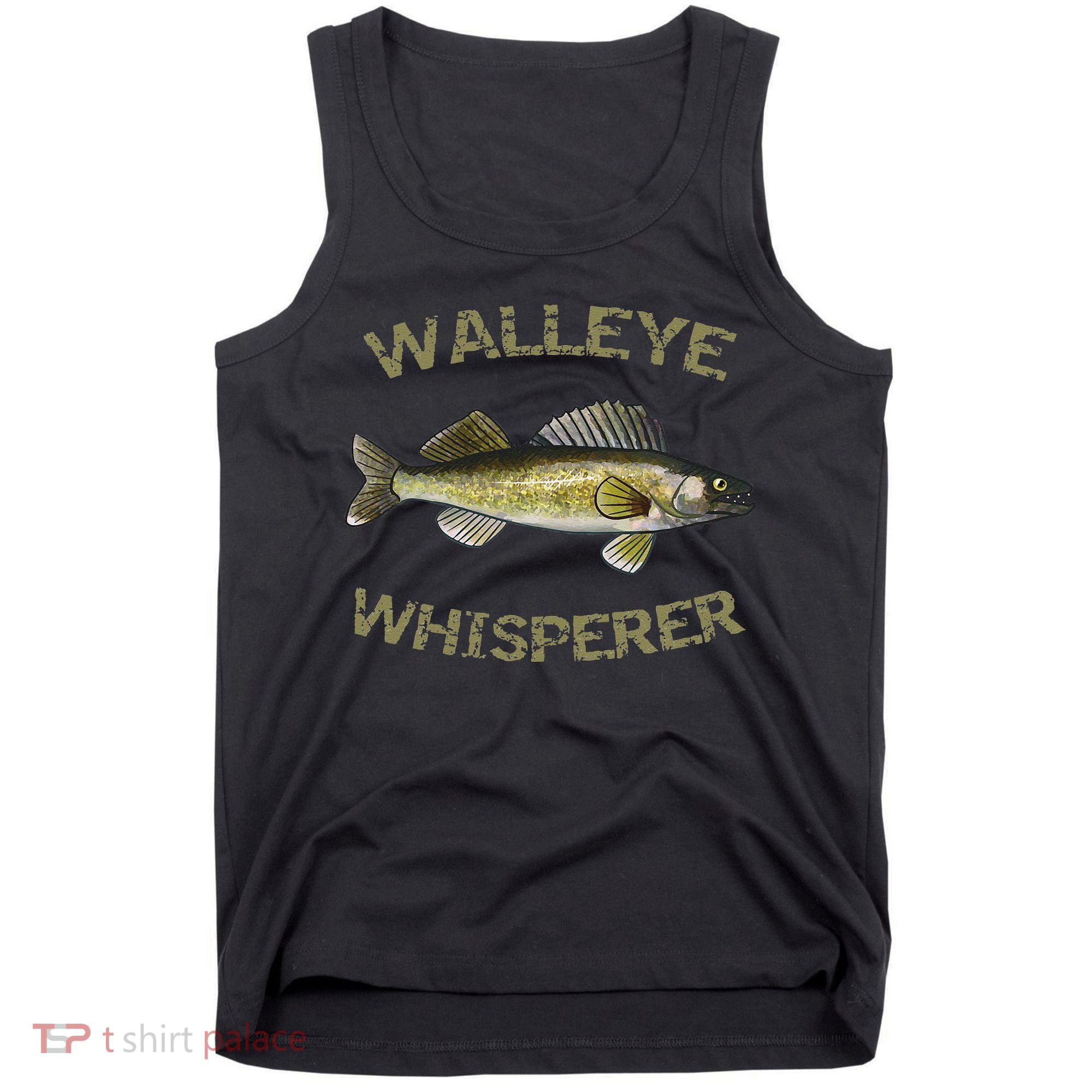 Walleye Whisperer Walleye Fishing Walleye Gift Tank Top