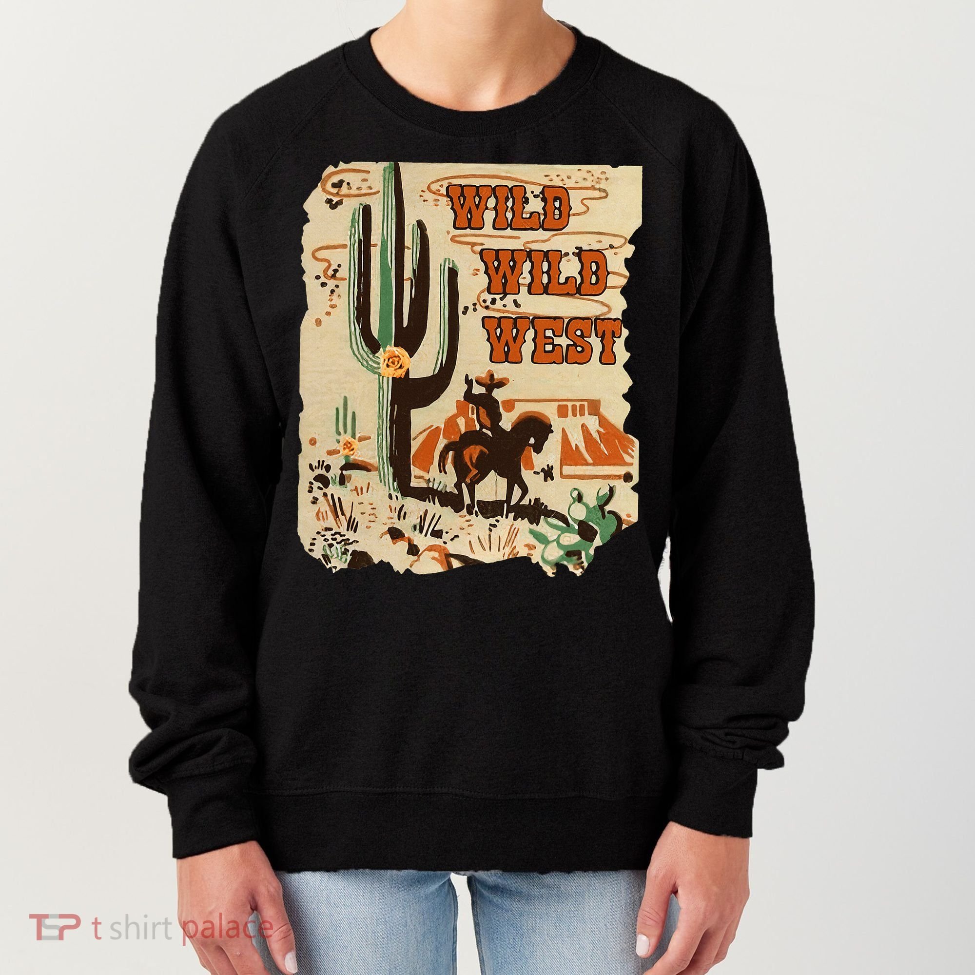 Wild Wild West Western Life Southwest Desert Vibes Cactus Women's Sweatshirt