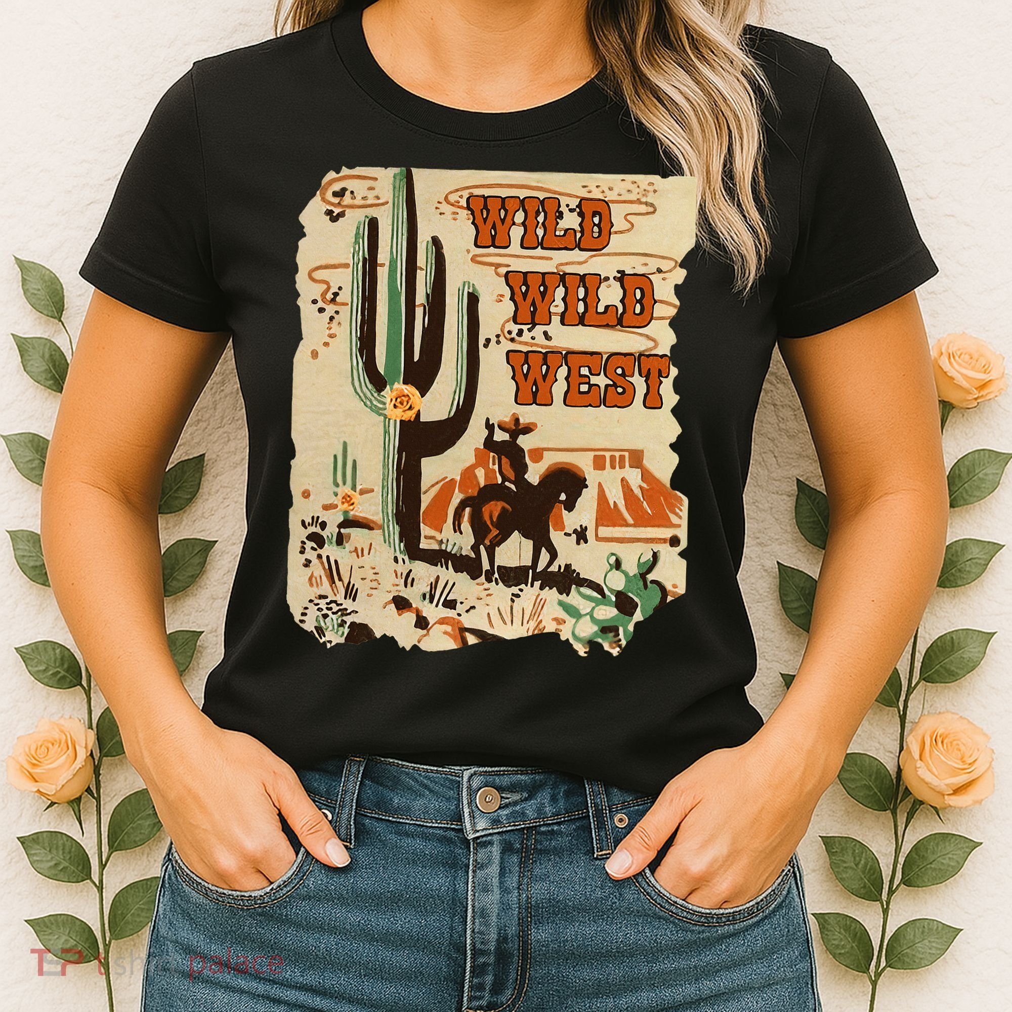 Wild Wild West Western Life Southwest Desert Vibes Cactus Women's T-Shirt