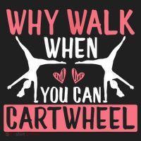Why Walk When You Can Cartwheel Funny Gymnastics Girl Gift Women's Sweatshirt thumb 2