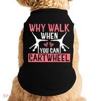 Why Walk When You Can Cartwheel Funny Gymnastics Girl Gift Doggie Tank thumb 0