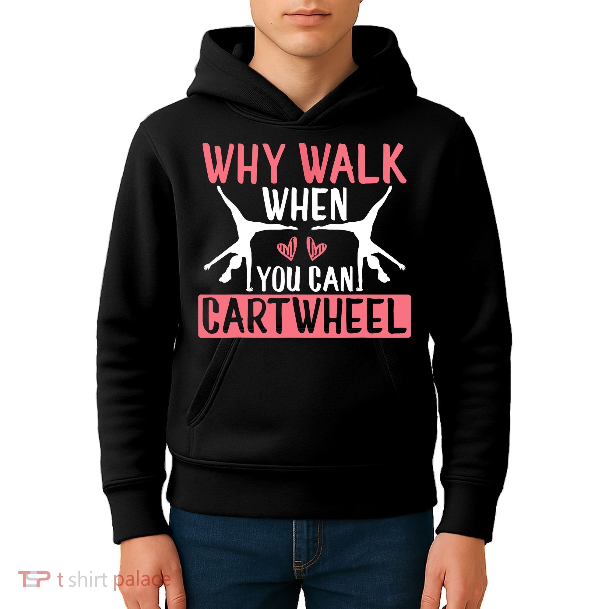 Why Walk When You Can Cartwheel Funny Gymnastics Girl Gift Kids Hoodie