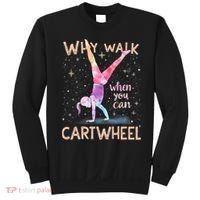 Why Walk When You Can Cartwheel Gymnast Girl Gymnastics  Sweatshirt thumb 0