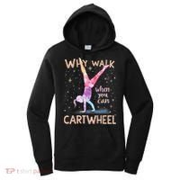 Why Walk When You Can Cartwheel Gymnast Girl Gymnastics  Women's Hoodie thumb 0