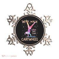 Why Walk When You Can Cartwheel Gymnast Girl Gymnastics  Ornament thumb 0