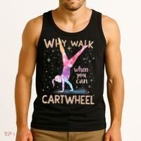 Why Walk When You Can Cartwheel Gymnast Girl Gymnastics  Tank Top thumb 3