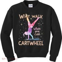 Why Walk When You Can Cartwheel Gymnast Girl Gymnastics  Kids Sweatshirt thumb 0