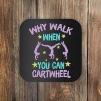 Why Walk When You Can Cartwheel Girl Gymnastics T Dance Coaster thumb 0