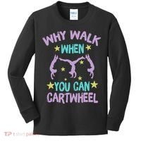 Why Walk When You Can Cartwheel Girl Gymnastics T Dance Kids Long Sleeve Shirt thumb 0