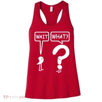 Wait What Women's Tank Top