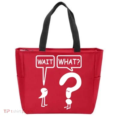 Wait What Tote Bag