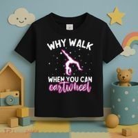 Why Walk When You Can Cartwheel Rainbow Tumbling Funny Girl Toddler T-Shirt thumb 3