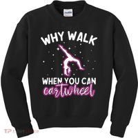 Why Walk When You Can Cartwheel Rainbow Tumbling Funny Girl Kids Sweatshirt thumb 0