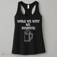 While We Wait We Hydrate Dats Money Dude Yard Pimp Women's Tank Top thumb 3