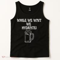 While We Wait We Hydrate Dats Money Dude Yard Pimp Tank Top thumb 2