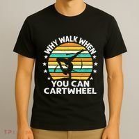 Why Walk When You Cartwheel Gymnastics Women T-Shirt thumb 3