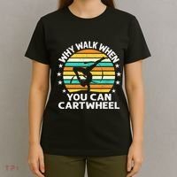 Why Walk When You Cartwheel Gymnastics Women T-Shirt thumb 4