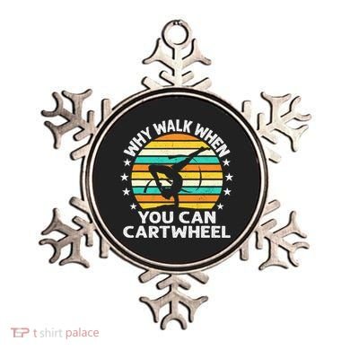 Why Walk When You Cartwheel Gymnastics Women Ornament