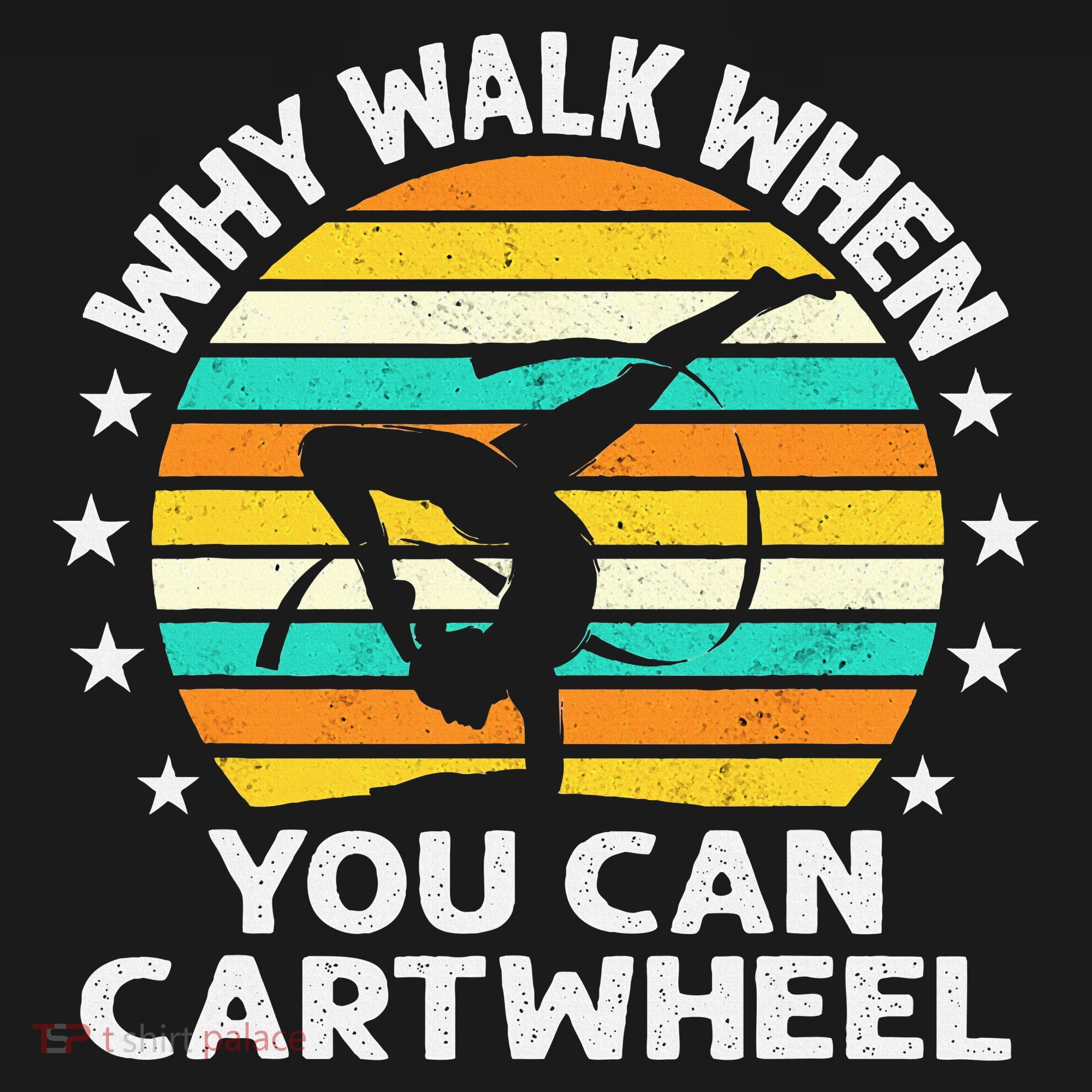 Why Walk When You Cartwheel Gymnastics Women Baby Bodysuit