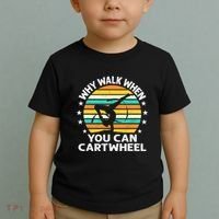 Why Walk When You Cartwheel Gymnastics Women Toddler T-Shirt thumb 2