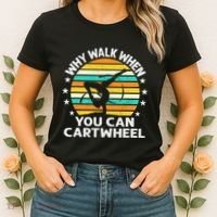 Why Walk When You Cartwheel Gymnastics Women Women's T-Shirt thumb 2