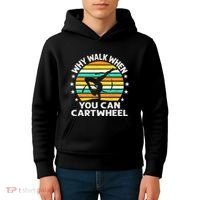 Why Walk When You Cartwheel Gymnastics Women Kids Hoodie thumb 4