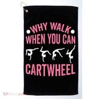 Why Walk When You Can Cartwheel Gymnastics Gymnast Golf Towel thumb 0