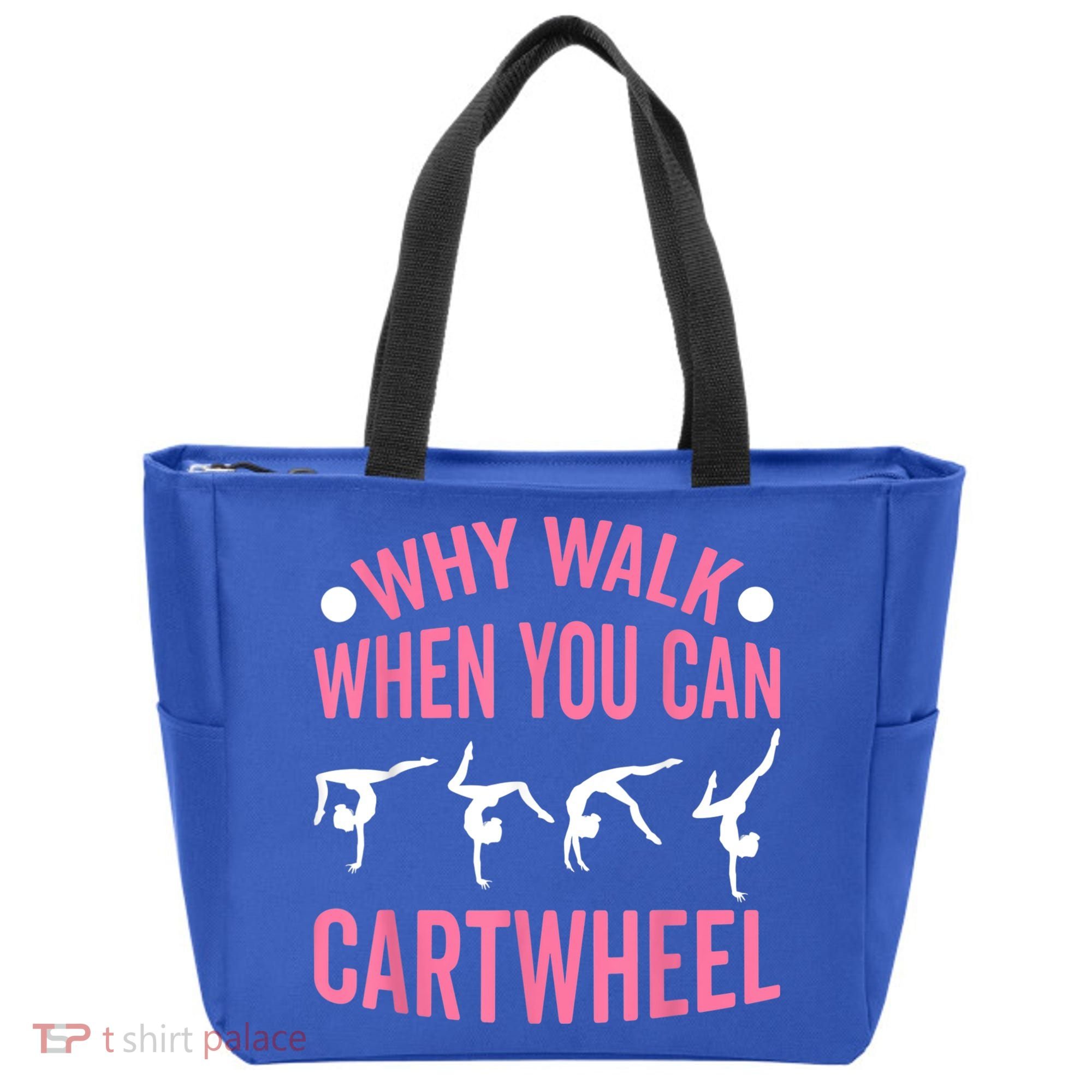 Why Walk When You Can Cartwheel Gymnastics Gymnast Tote Bag