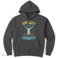 Why Walk When You Can Cartwheel Gymnastic Colorful Hoodie thumb 0