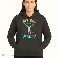 Why Walk When You Can Cartwheel Gymnastic Colorful Hoodie thumb 5