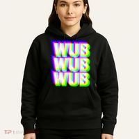 Wub Wub Wub Dubstep Techno Rave EDM Music DJ Festival Raver Hoodie thumb 5