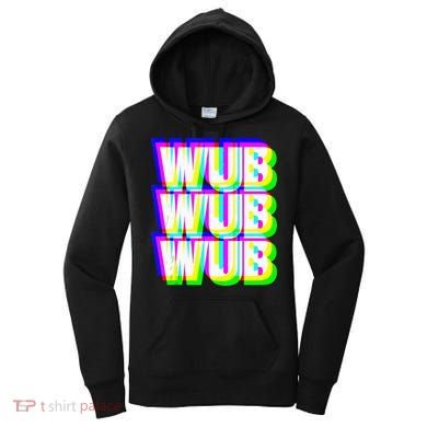 Wub Wub Wub Dubstep Techno Rave EDM Music DJ Festival Raver Women's Hoodie