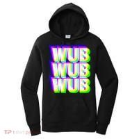 Wub Wub Wub Dubstep Techno Rave EDM Music DJ Festival Raver Women's Hoodie thumb 0