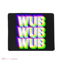 Wub Wub Wub Dubstep Techno Rave EDM Music DJ Festival Raver Mousepad thumb 0