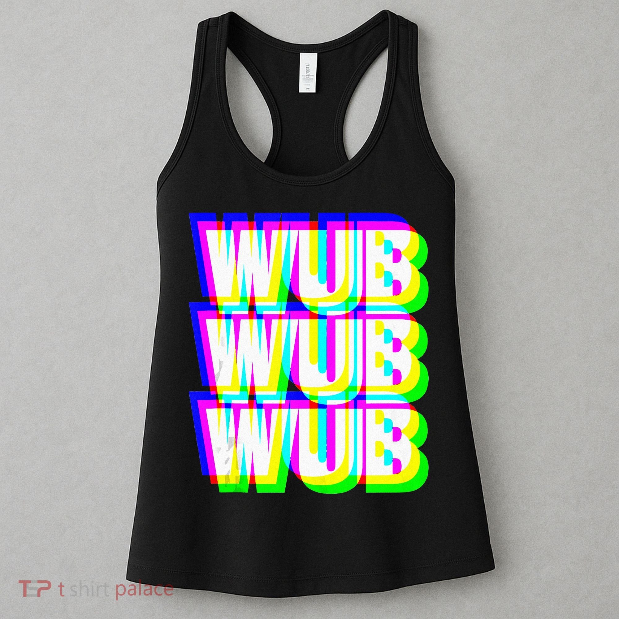 Wub Wub Wub Dubstep Techno Rave EDM Music DJ Festival Raver Women's Tank Top