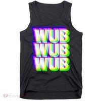 Wub Wub Wub Dubstep Techno Rave EDM Music DJ Festival Raver Tank Top thumb 0