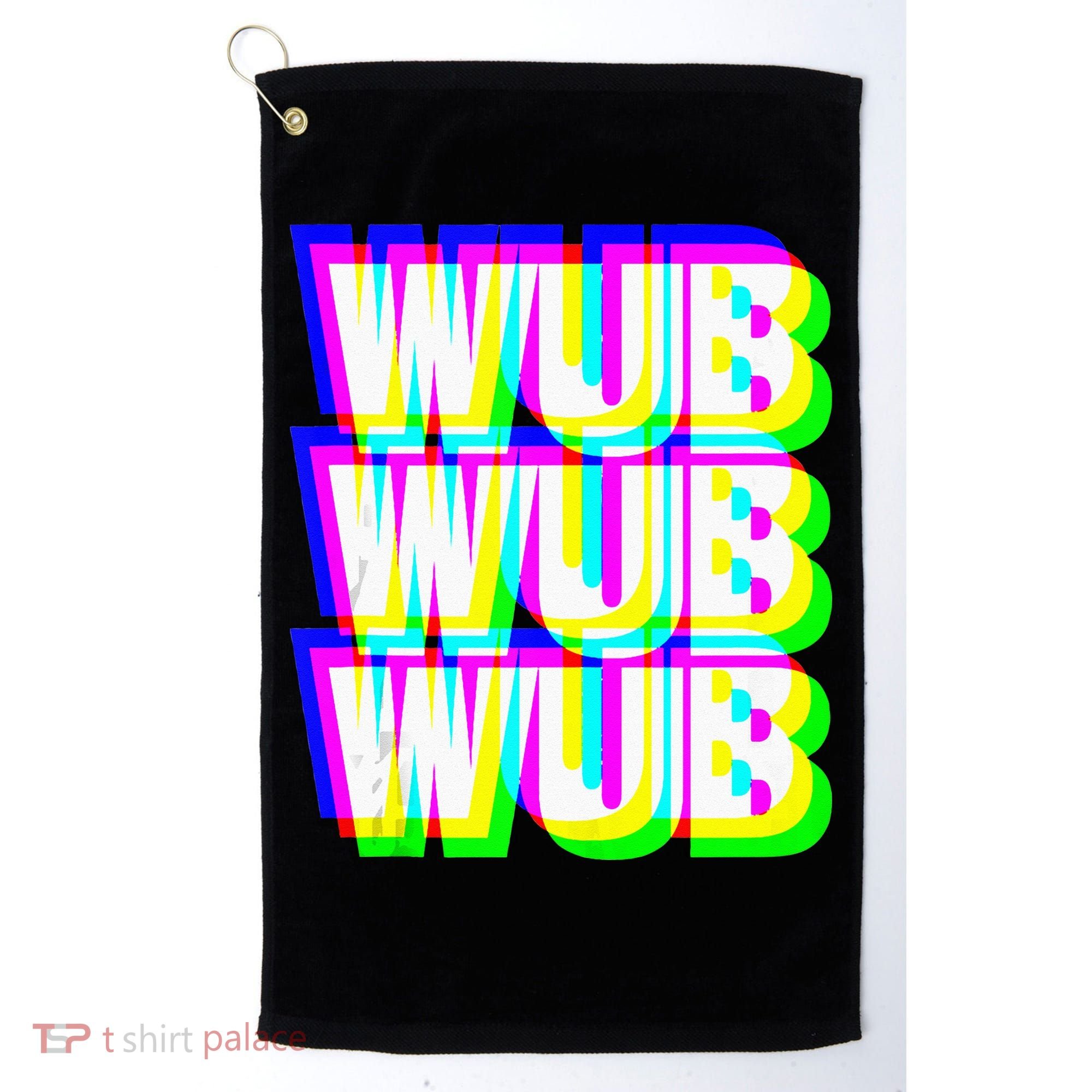 Wub Wub Wub Dubstep Techno Rave EDM Music DJ Festival Raver Golf Towel