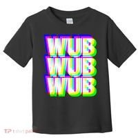 Wub Wub Wub Dubstep Techno Rave EDM Music DJ Festival Raver Toddler T-Shirt thumb 0