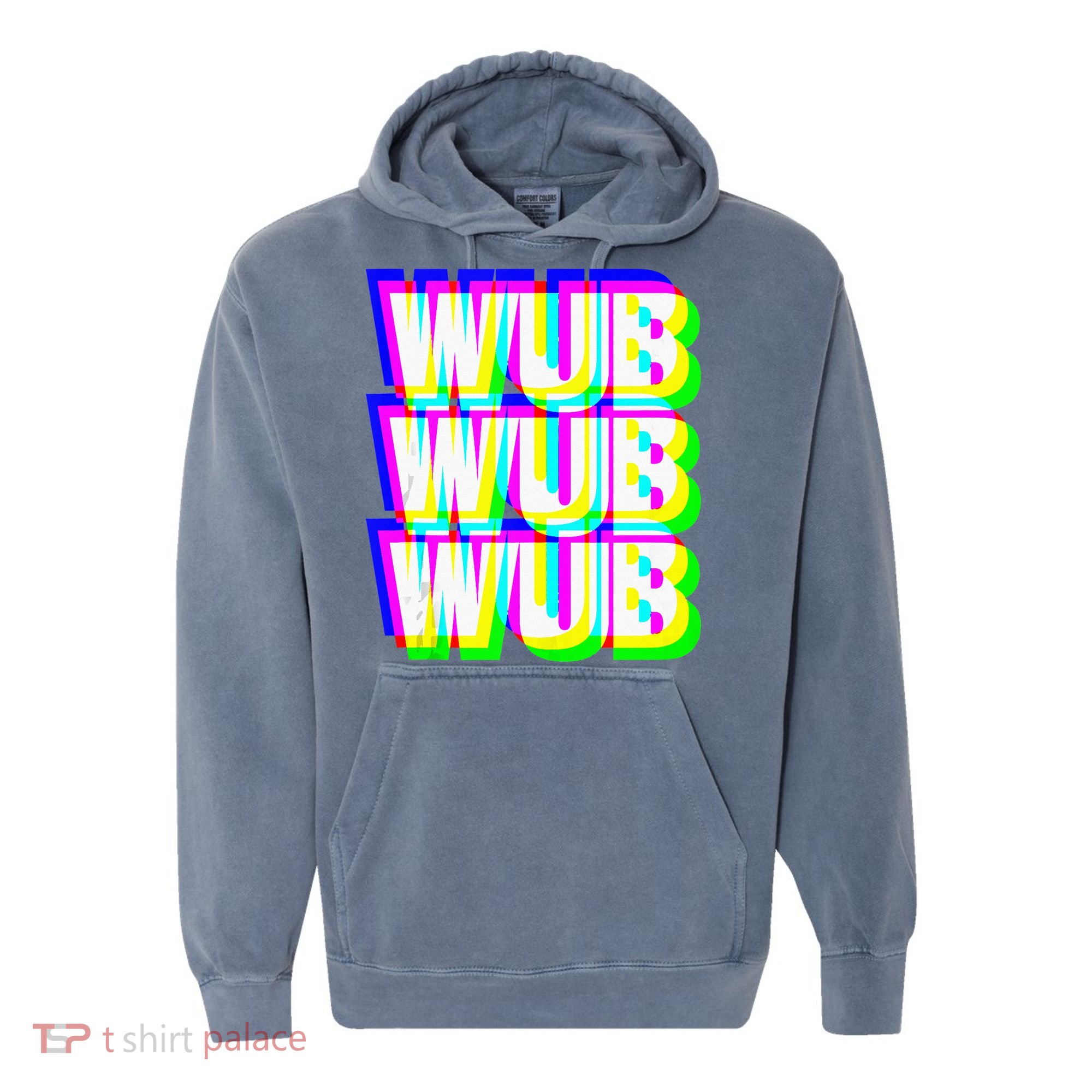 Wub Wub Wub Dubstep Techno Rave EDM Music DJ Festival Raver Comfort Colors Garment-Dyed Hooded Sweatshirt
